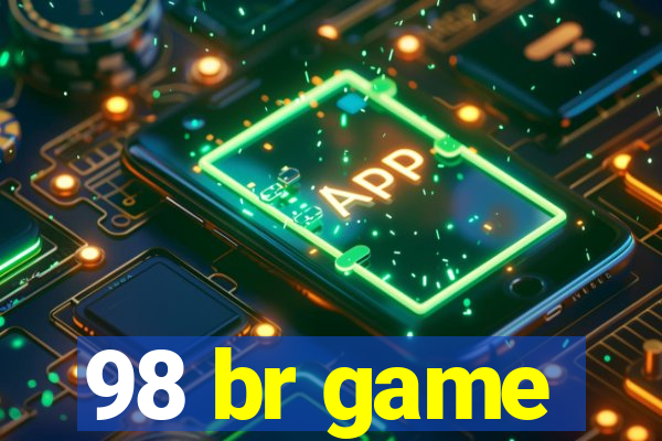 98 br game